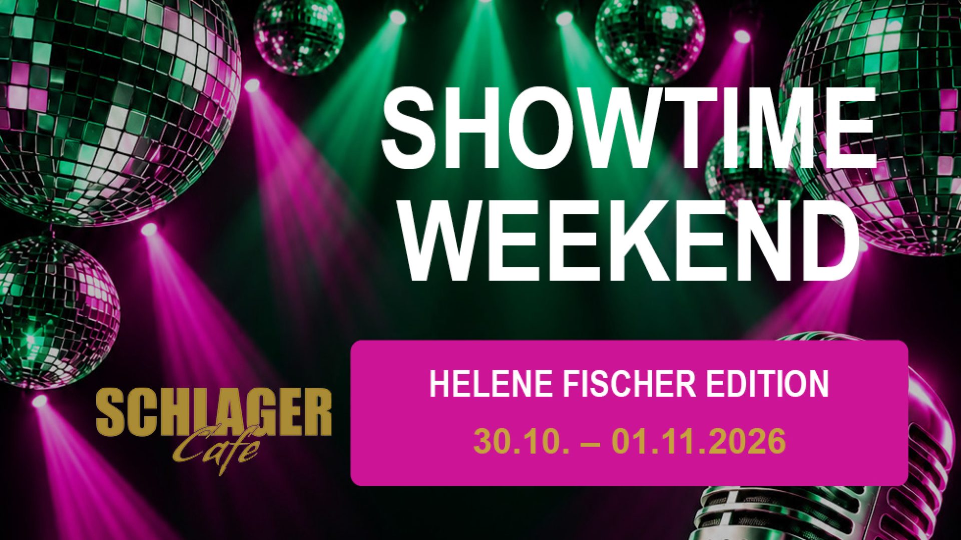 Helene Fischer Showtime- Wochenende